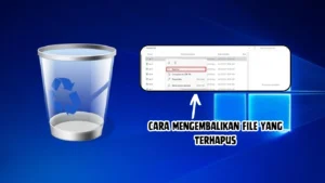 Mengembalikan-File-Yang-Terhapus