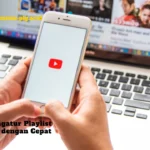 3 Cara Mengatur Playlist di Youtube dengan Cepat