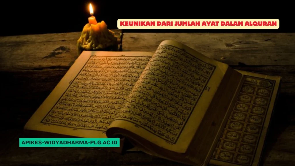 Keunikan dari Jumlah Ayat dalam Alquran